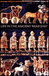 Life in the Ancient Near East, 3100-332 B. C. E.
