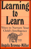 Learning to Learn: Ways to Nurture Your Child's Intelligence