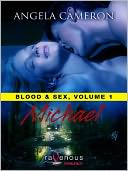 Blood and Sex, Volume: 1 Michael
