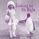 Looking for Mr. Right