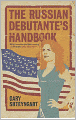 The Russian Debutante's Handbook
