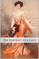 The Portrait of a Lady (Annotated - Includes Essay and Biography)