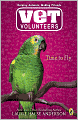 Time to Fly (Vet Volunteers Series #10)