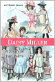 Daisy Miller: A Study in Two Parts (Annotated - Includes Essay and Biography)