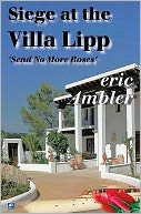 The Siege at the Villa Lipp: Send No More Roses