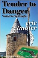 Tender to Danger: Tender to Moonlight