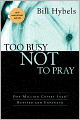 Too Busy Not to Pray