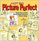 Not So Picture Perfect