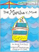 The Martha Is Mine: An Almost True Story