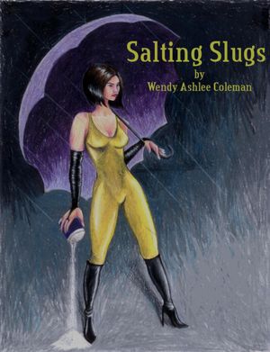 Salting Slugs