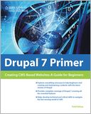 Drupal 7 Primer by Todd Kelsey: NOOK Book Cover