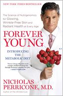Forever Young: The Science of Nutrigenomics for Glowing, Wrinkle-Free Skin and Radiant Health at Every Age