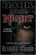 Dark is the Night