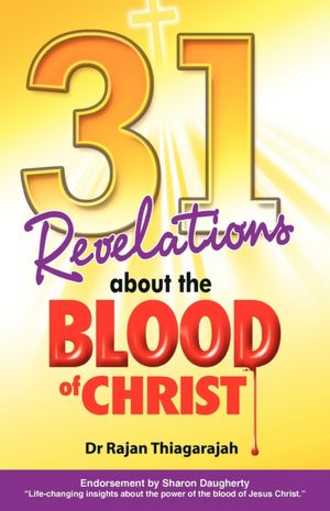 31 Revelations About The Blood Of Christ