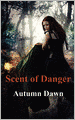 Scent of Danger