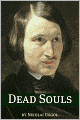 Dead Souls (Annotated with Biography)