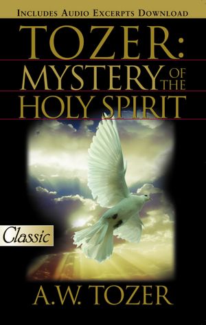 The Mystery Of The Holy Spirit
