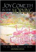 Joy Cometh In The Morning