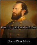 Stonewall Jackson at Antietam: Account of the Battle from Life and Campaigns of Stonewall Jackson (Illustrated with TOC and Original Commentary)