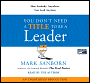 You Don't Need a Title to Be a Leader: How Anyone, Anywhere, Can Lead Anytime
