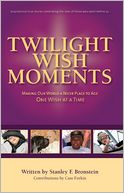 Twilight Wish Moments by Stanley Bronstein: NOOK Book Cover