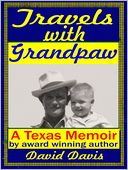 Travels With Grandpaw