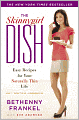 The Skinnygirl Dish: Easy Recipes for Your Naturally Thin Life