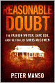 Reasonable Doubt: The Fashion Writer, Cape Cod, and the Trial of Chris McCowen