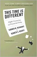 This Time is Different: Eight Centuries of Financial Folly