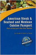 American Steak and Seafood and Mexican Cuisine Passport: Part of the Award Winning Let's Eat Out! Series