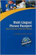 Multi-Lingual Phrase Passport: Part of the Award Winning Let's Eat Out! Series