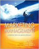 Marketing Management: A Strategic Decisionmaking Approach