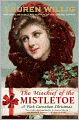 The Mischief of the Mistletoe (Pink Carnation Series #7)