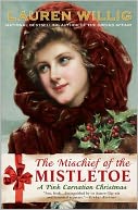 The Mischief of the Mistletoe (Pink Carnation Series #7)