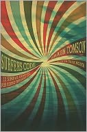 Surfer's Code: 12 Simple Lessons for Riding Through Life