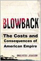 Blowback: The Costs and Consequences of American Empire