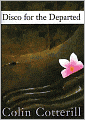Disco for the Departed (Dr. Siri Paiboun Series #3)