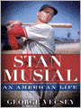 Stan Musial: An American Life