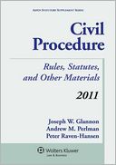 Civil Procedure: A Coursebook, 2011 Rules Supplement