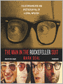 The Man in the Rockefeller Suit: The Astonishing Rise and Spectacular Fall of a Serial Impostor