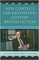 New Contexts for Eighteenth-Century British Fiction: Hearts Resolved and Hands Prepared