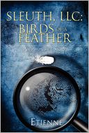 Sleuth LLC: Birds of a Feather