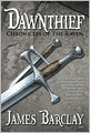 Dawnthief (Chronicles of the Raven Series #1)