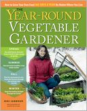 The Year-Round Vegetable Gardener by Niki Jabbour: Book Cover