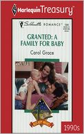 Granted: A Family for Baby (Best-Kept Wishes Series)