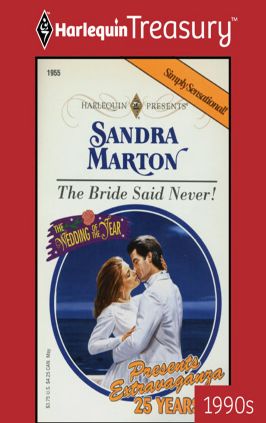 The Bride Said Never! (Wedding of the Year Series)