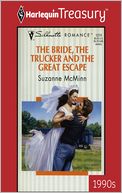 The Bride, the Trucker and the Great Escape
