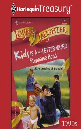 Kids Is a 4-Letter Word