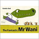 The Fantastic Mr Wani