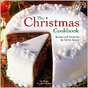 The Christmas Cookbook : Recipes and Treats for the Festive Season
